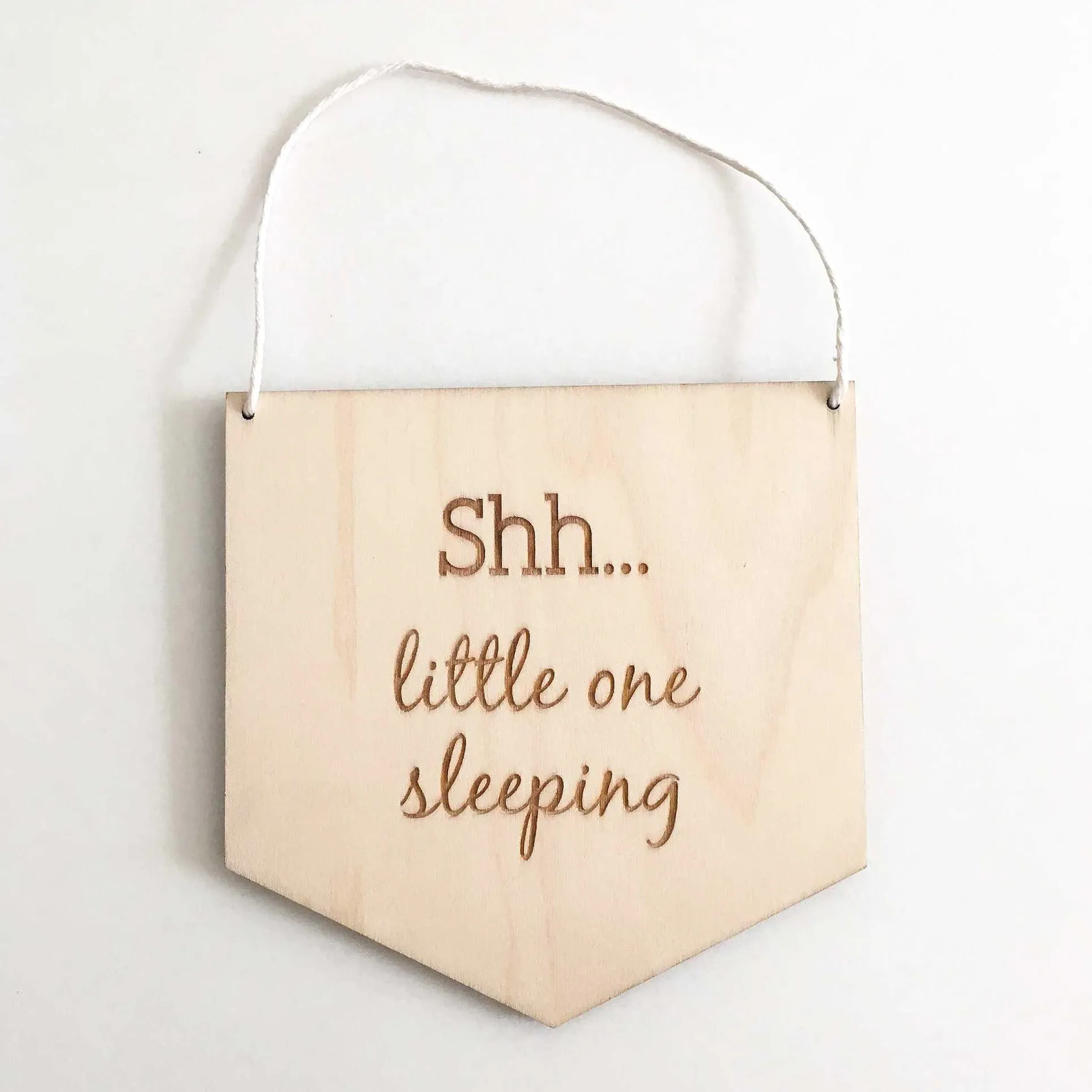 'Shh... little one sleeping' Wooden Flag